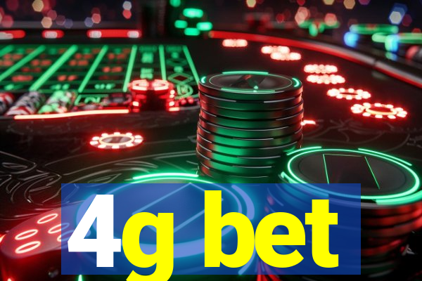 4g bet